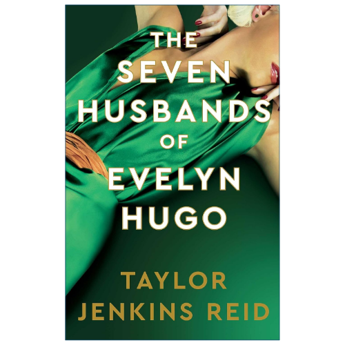 The Seven Husbands of Evelyn Hugo by Taylor Jenkins Reid historical Hollywood fiction novel