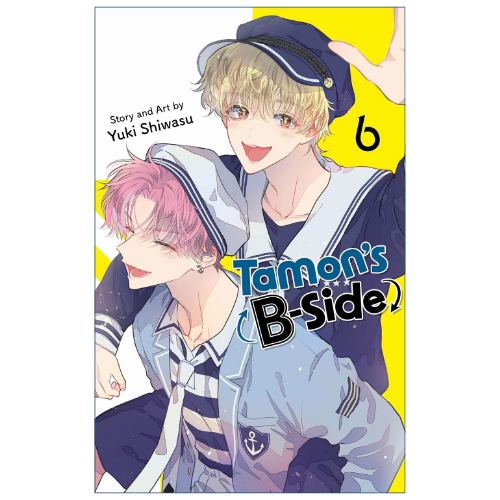 Tamon's B-Side Vol 6 by Yuki Shiina romance idol manga
