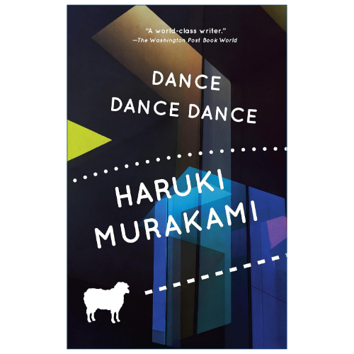 Dance Dance Dance by Haruki Murakami Japanese literary fiction mystery novel