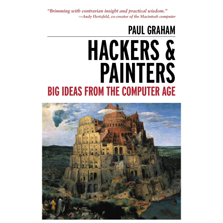Book cover for 'Hackers & Painters: Big Ideas from the Computer Age' by Paul Graham, featuring a white background with black and red text and a classical painting of the Tower of Babel near the bottom.