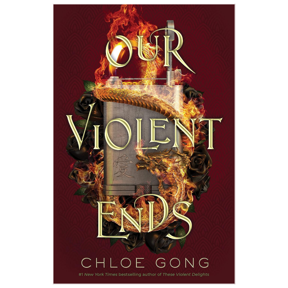 Our Violent Ends by Chloe Gong - YA Historical Fantasy Romance and Romeo and Juliet Retelling