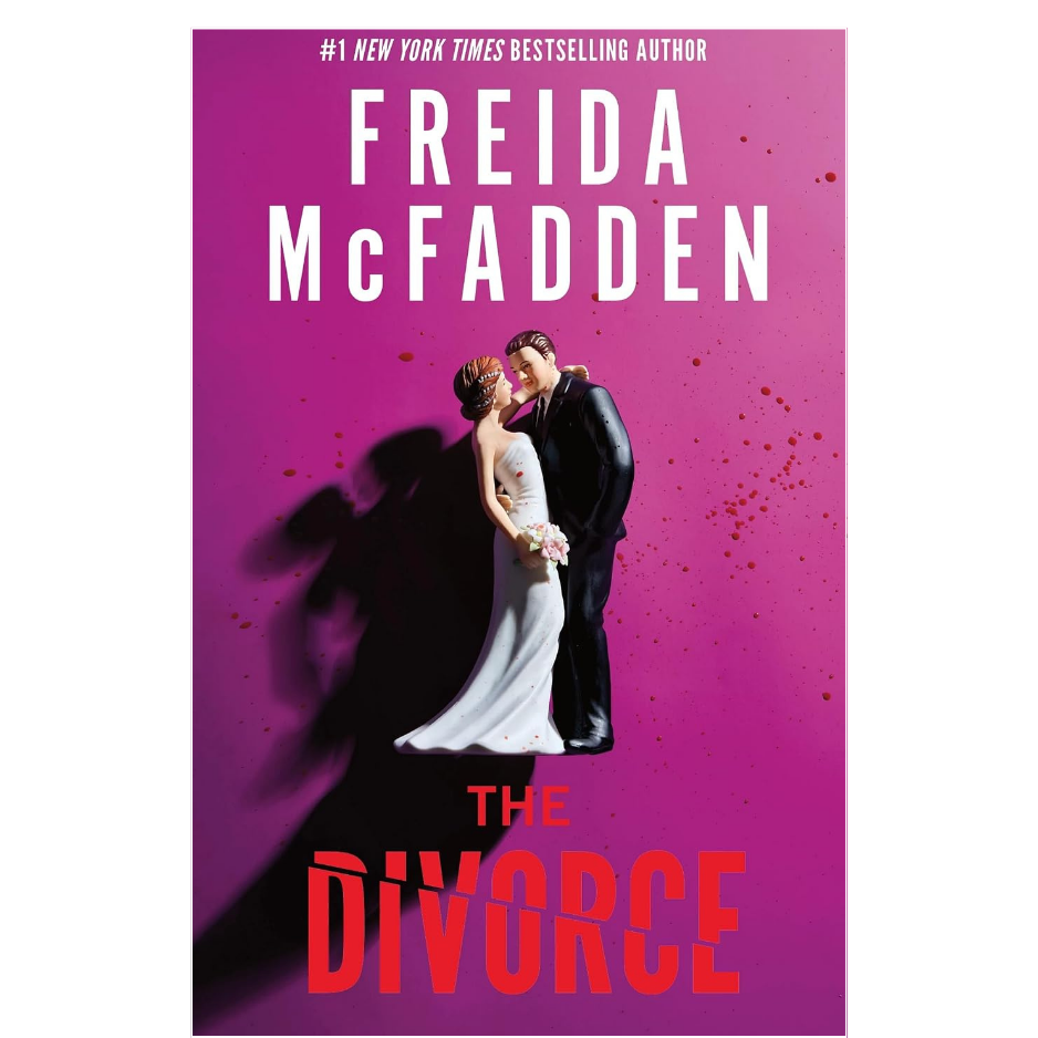 The Divorce by Freida McFadden psychological thriller and domestic suspense book