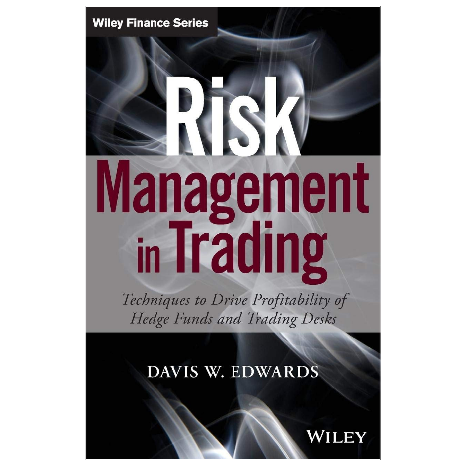 Risk Management in Trading Davis Edwards Wiley book on hedge funds trading and financial risk