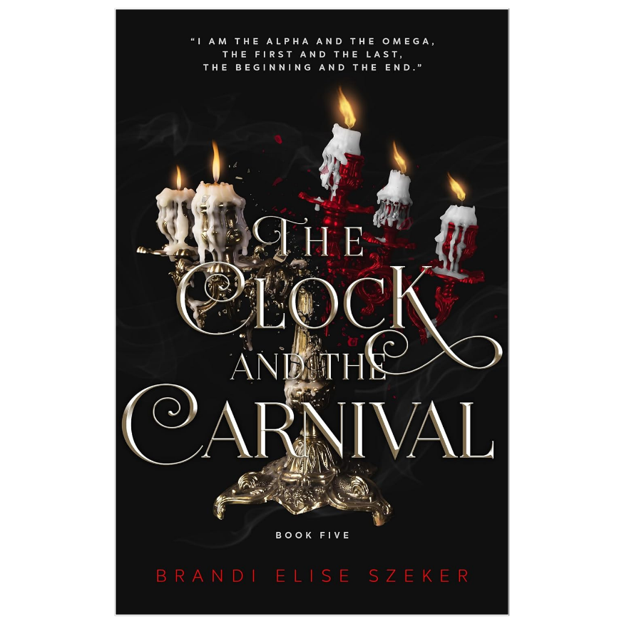 The Clock and The Carnival by Brandi Elise Szeker dark romance and romantasy book