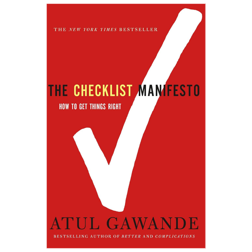 The Checklist Manifesto by Atul Gawande book about checklists productivity teamwork and error prevention