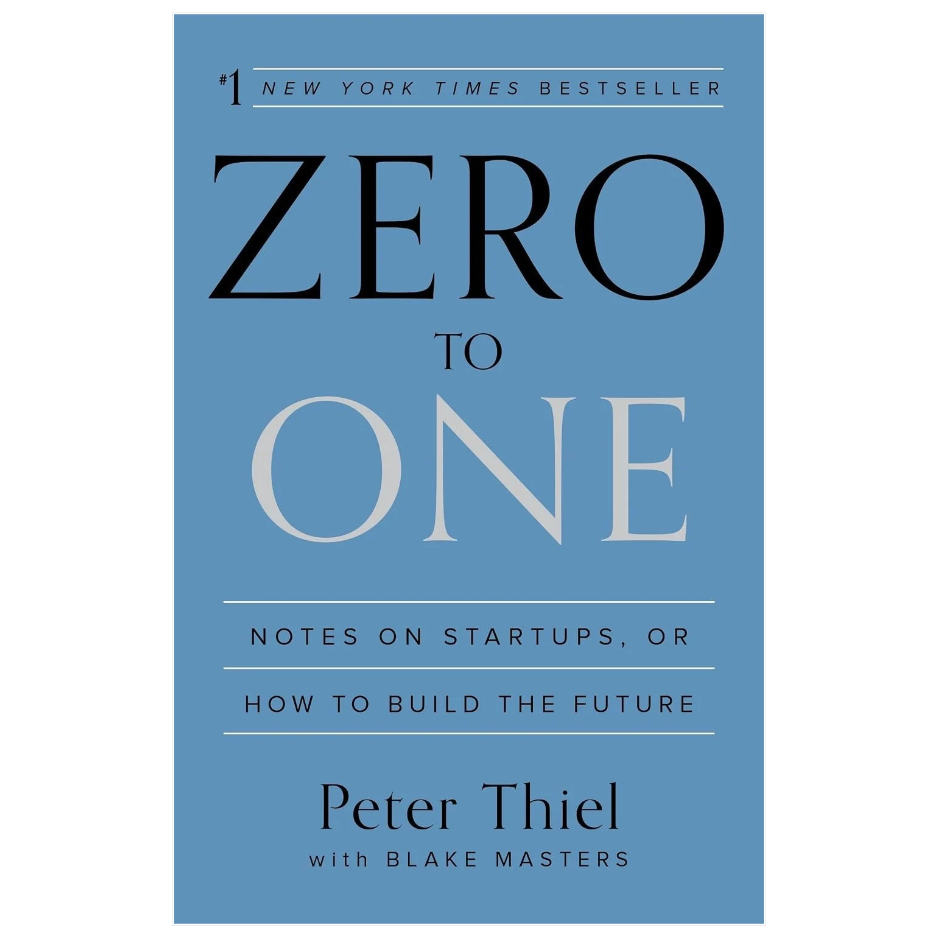 Zero to One by Peter Thiel startup entrepreneurship and innovation book