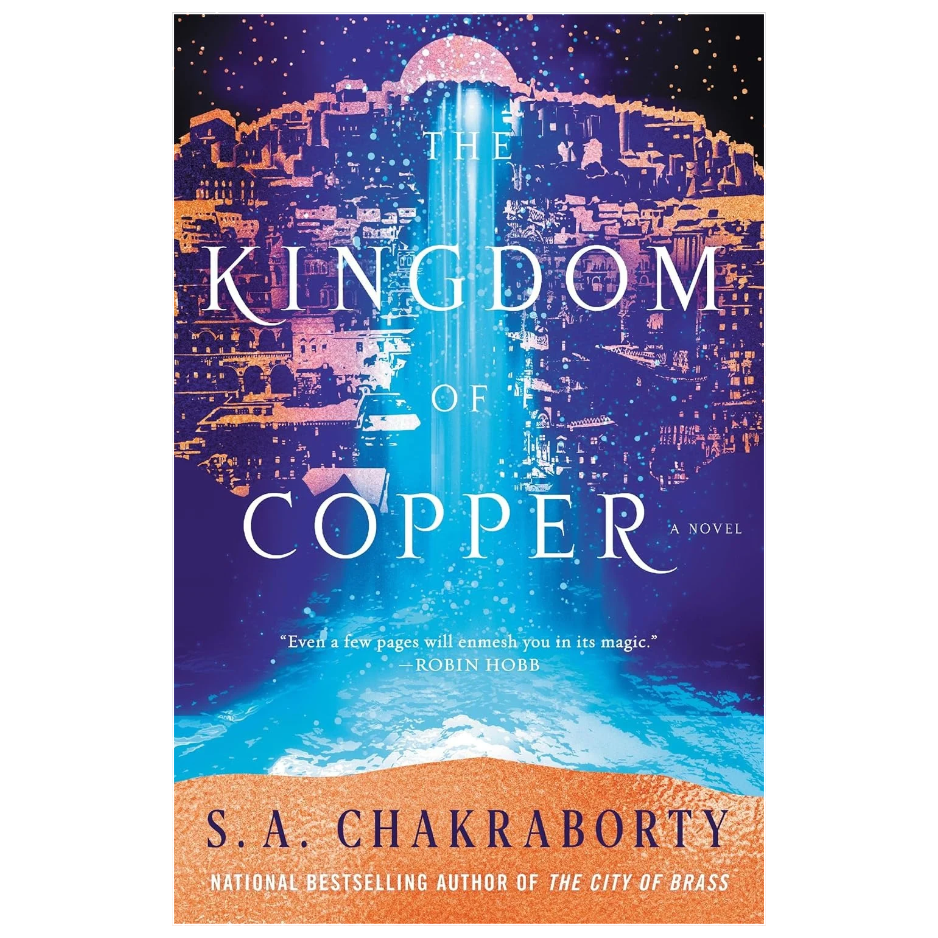 The Kingdom of Copper by S. A. Chakraborty epic fantasy and djinn magic book