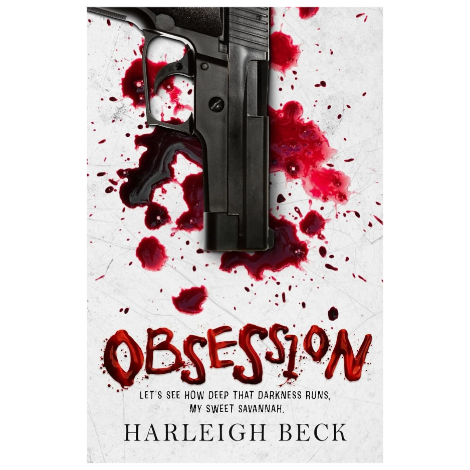 Obsession by Harleigh Beck dark romance psychological thriller novel