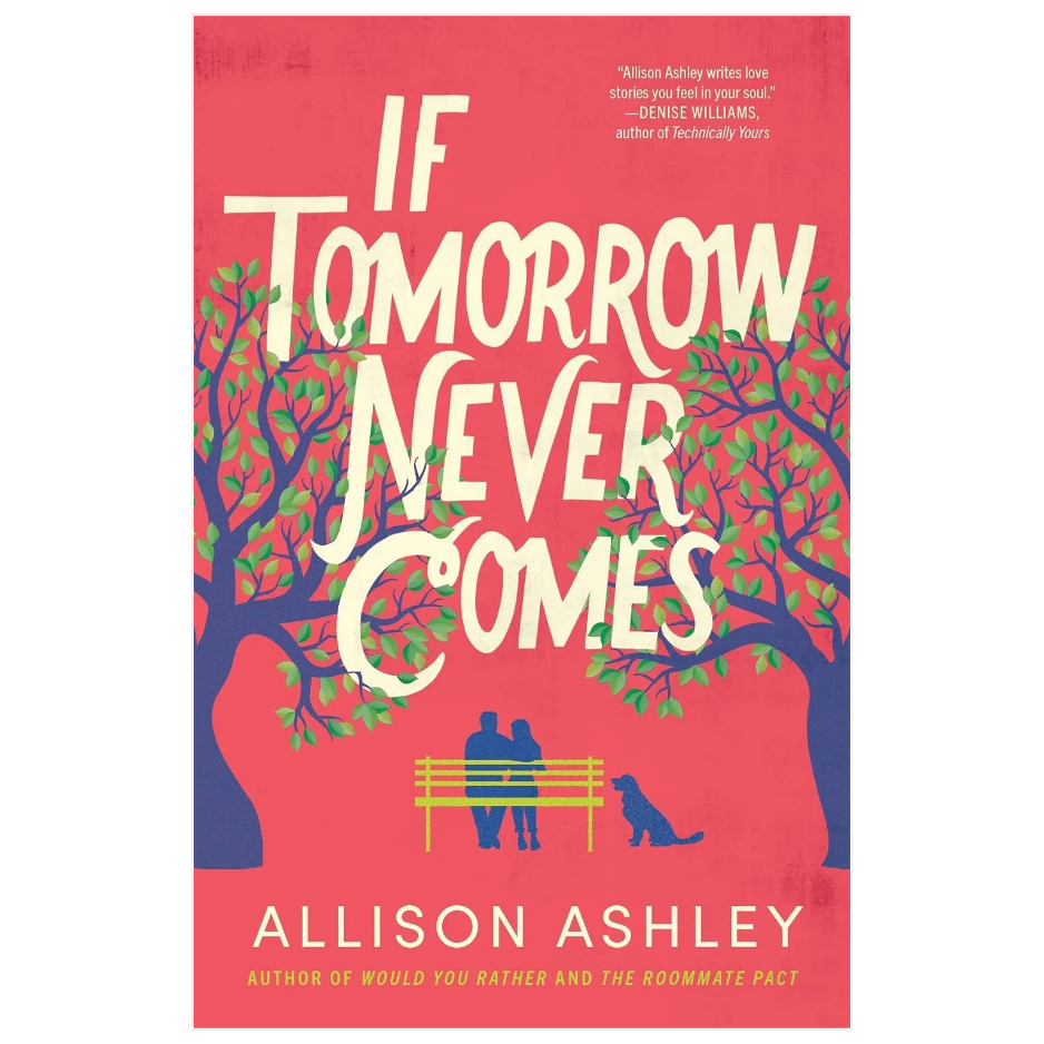 If Tomorrow Never Comes by Allison Ashley emotional contemporary romance book
