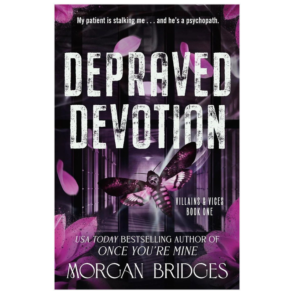 Depraved Devotion by Morgan Bridges Villains and Vices Book 1 dark romance