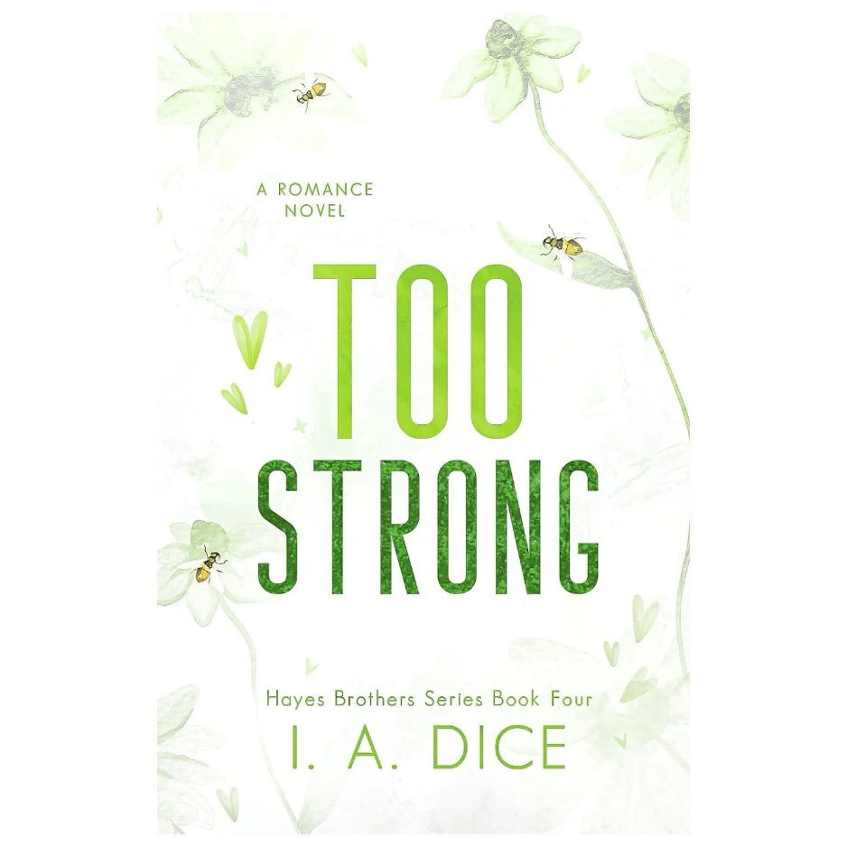 Too Strong by I.A. Dice Conor and Vivienne rich boy poor girl romance