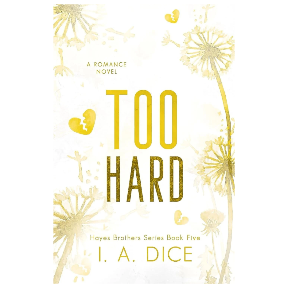 Too Hard by I.A. Dice Cody Hayes and Blair Fitzpatrick spicy romance novel