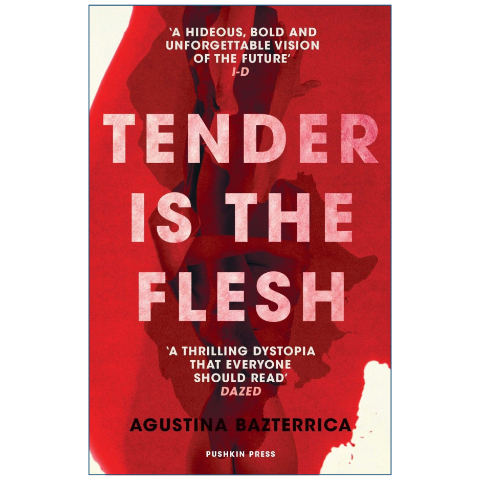 Tender Is the Flesh by Agustina Bazterrica Front Cover | Buy Dystopian Horror Novel Online Pakistan