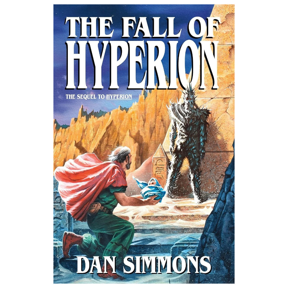 The Fall of Hyperion by Dan Simmons Hyperion Cantos Book 2 science fiction novel