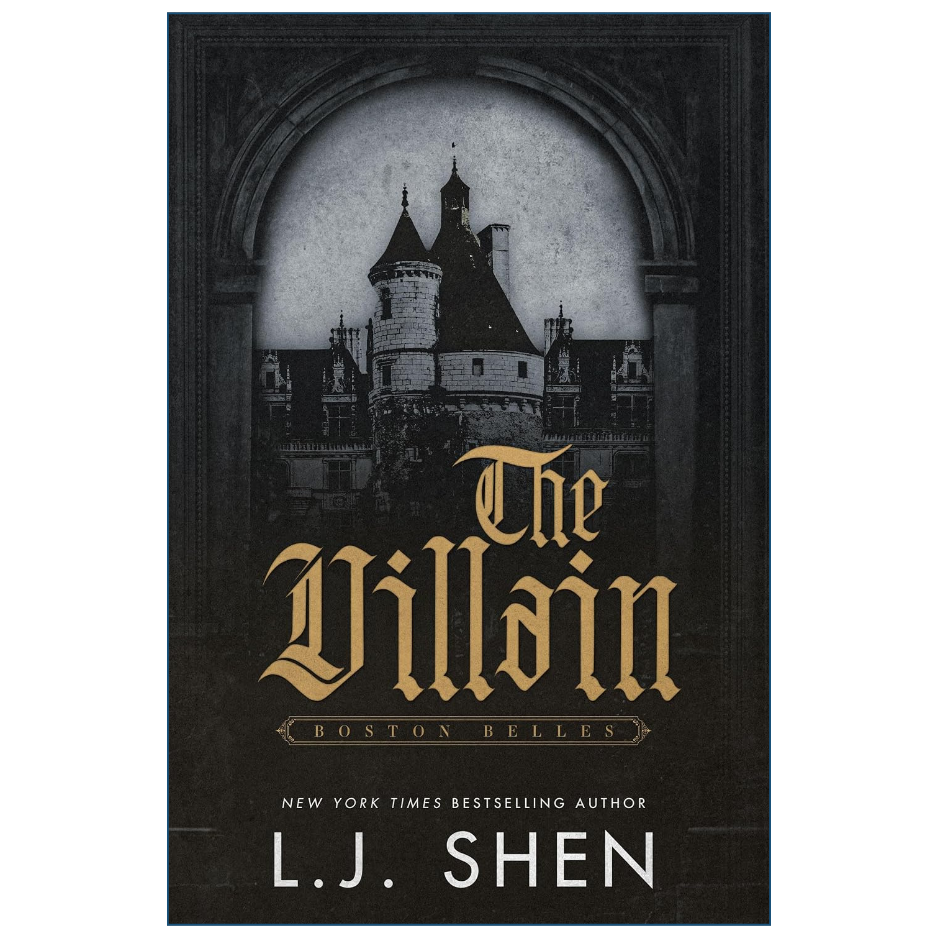 The Villain by L.J. Shen Boston Belles Book 2 Front Cover