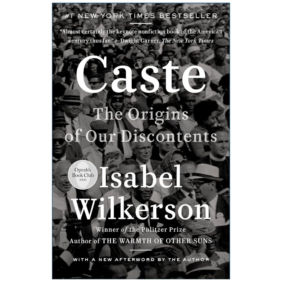 Book cover of 'Caste: The Origins of Our Discontents' by Isabel Wilkerson, featuring a black-and-white crowd photograph background with large white title and author text.