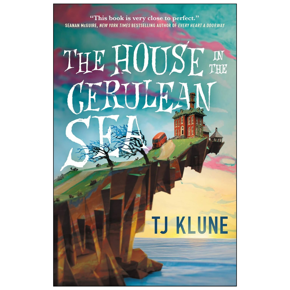 Book cover of 'The House in the Cerulean Sea' by TJ Klune with a colorful illustration of a house on a cliff.