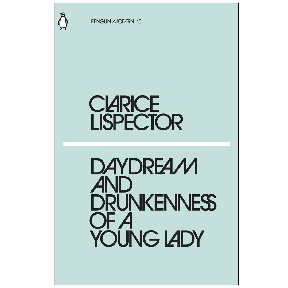 Daydream and Drunkenness of a Young Lady by Clarice Lispector Front Cover | Buy Literature Book Online Pakistan