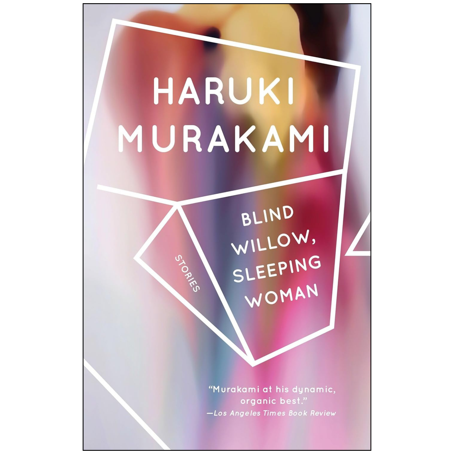 Cover of Blind Willow, Sleeping Woman by Haruki Murakami, a literary short story collection in English paperback edition.