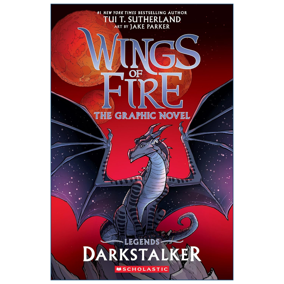 Darkstalker by Tui T. Sutherland Wings of Fire Legends Book 1 Colorful Dragon Fantasy Book Cover