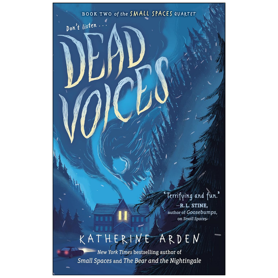 Dead Voices by Katherine Arden | Middle Grade Horror Fantasy