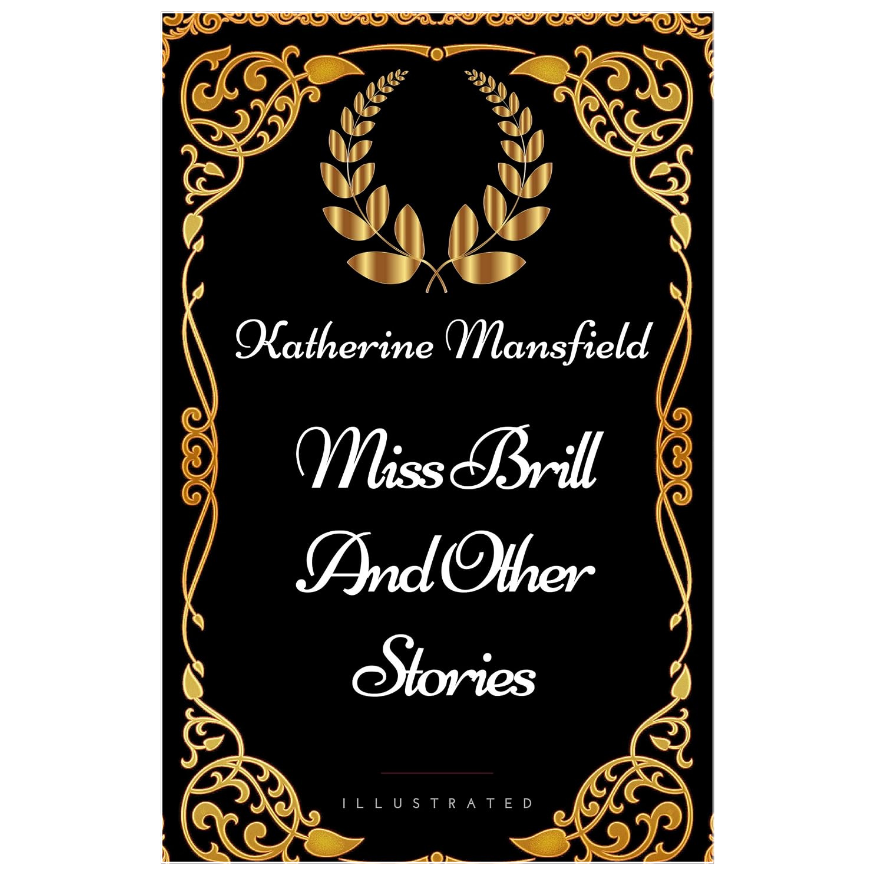 Miss Brill by Katherine Mansfield classic literary short story book