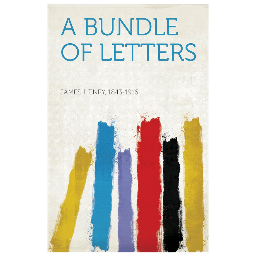 A Bundle of Letters by Henry James classic epistolary short story