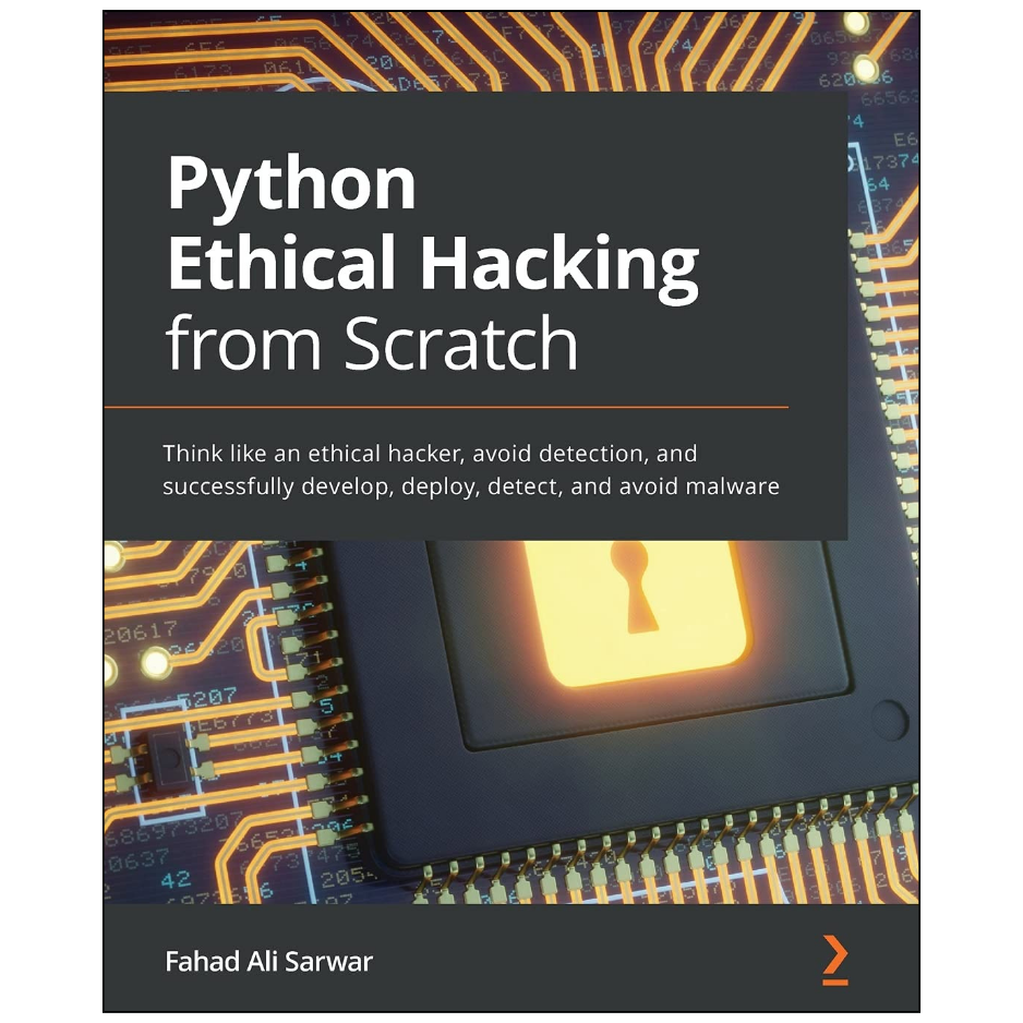 Python Ethical Hacking from Scratch by Fahad Ali Sarwar Back Cover | Cybersecurity Guide Details