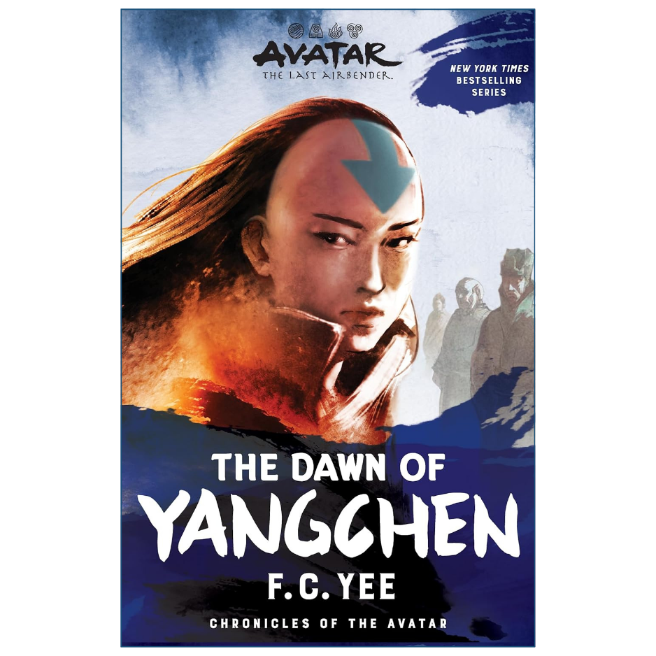 Book cover for 'The Dawn of Yangchen' from Avatar: The Last Airbender series by F.C.