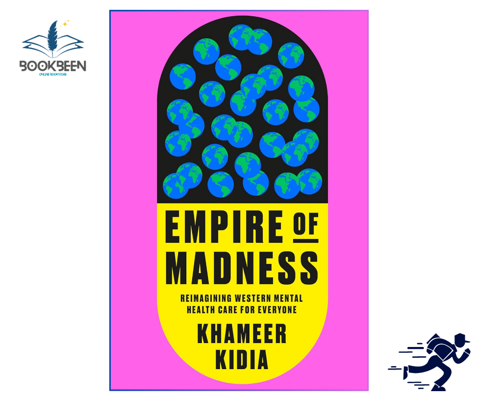 Empire of Madness by Khameer Kidia | Psychology Book | BOOKBEEN