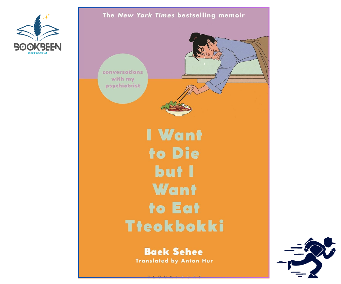 I Want to Die but I Want to Eat Tteokbokki by Baek Sehee | Paperback Edition