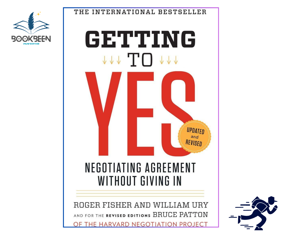Getting to Yes – Negotiation Guide by Roger Fisher 