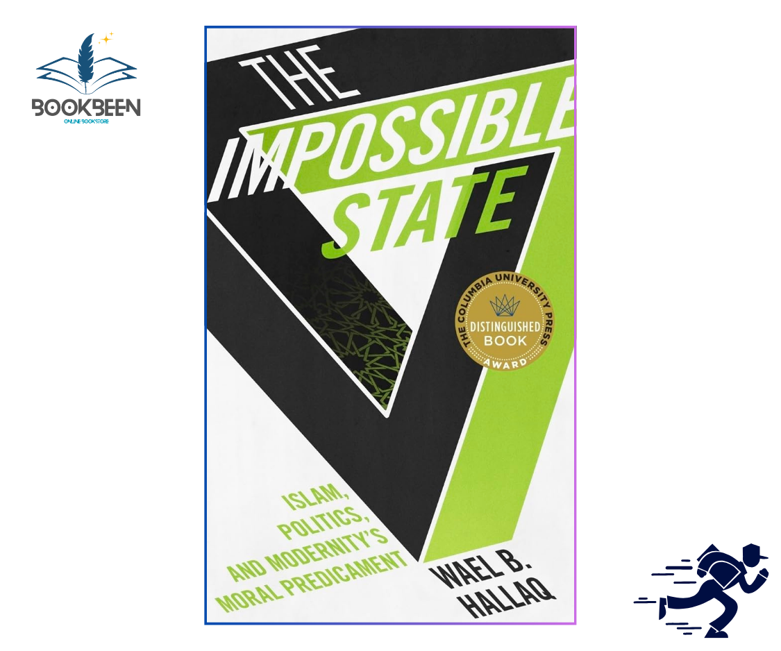 Title The Impossible State: Islam, Politics, and Modernity's Moral Predicament