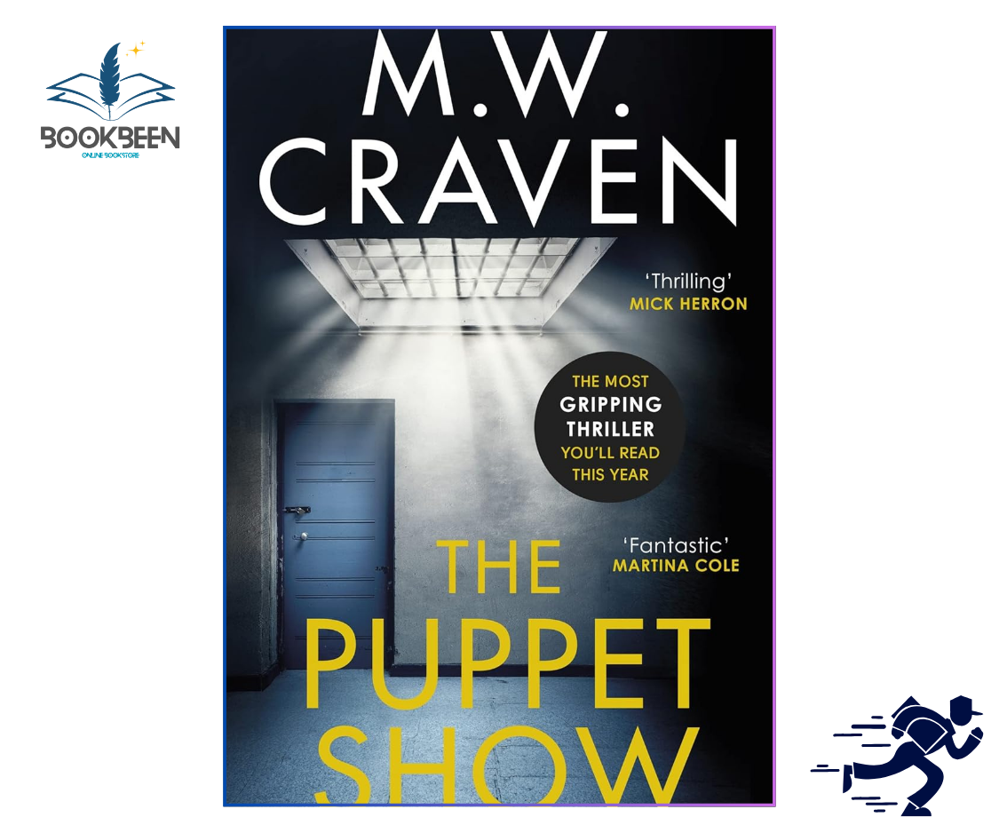 The Puppet Show by M.W. Craven | Crime Thriller Novel