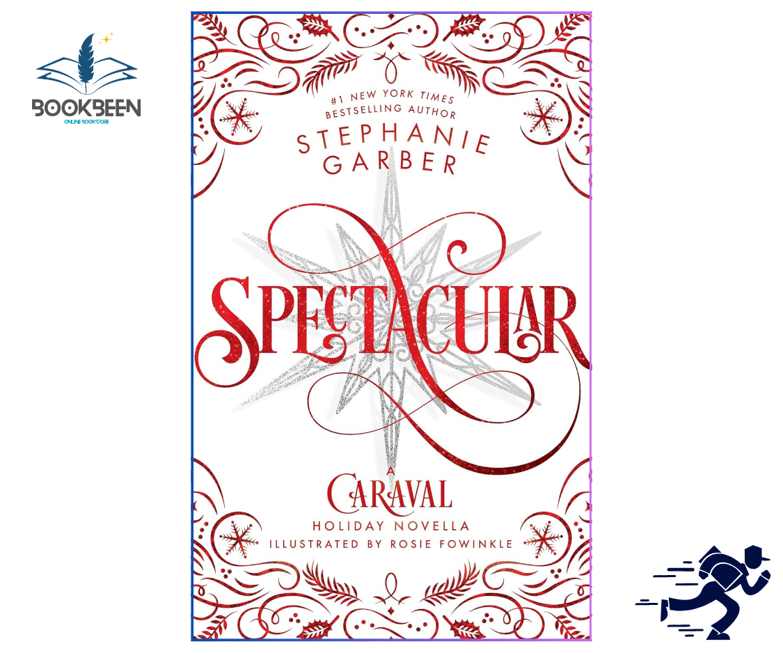 Book cover of 'Spectacular' by Stephanie Garber with decorative elements and author's name.
