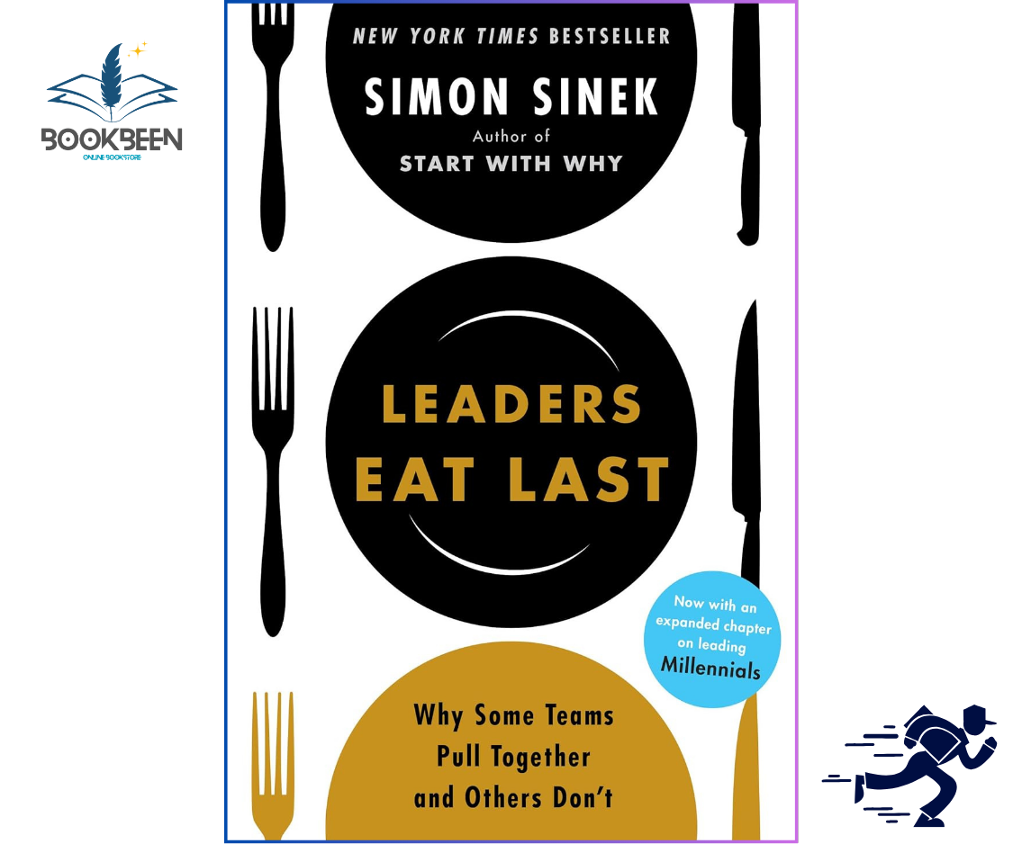 Book cover of 'Leaders Eat Last' by Simon Sinek with black and gold design elements.