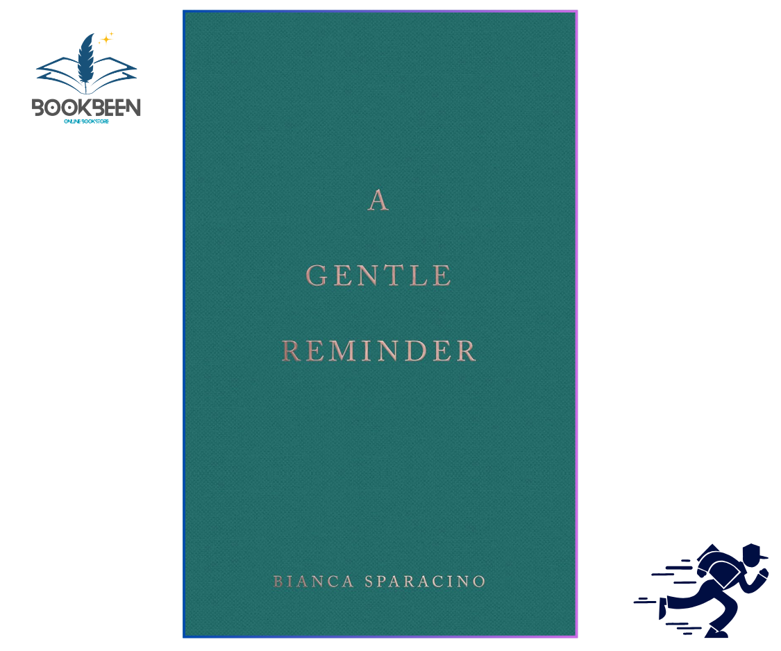 Book cover of 'A Gentle Reminder' by Bianca Sparacino with a teal background and white text.