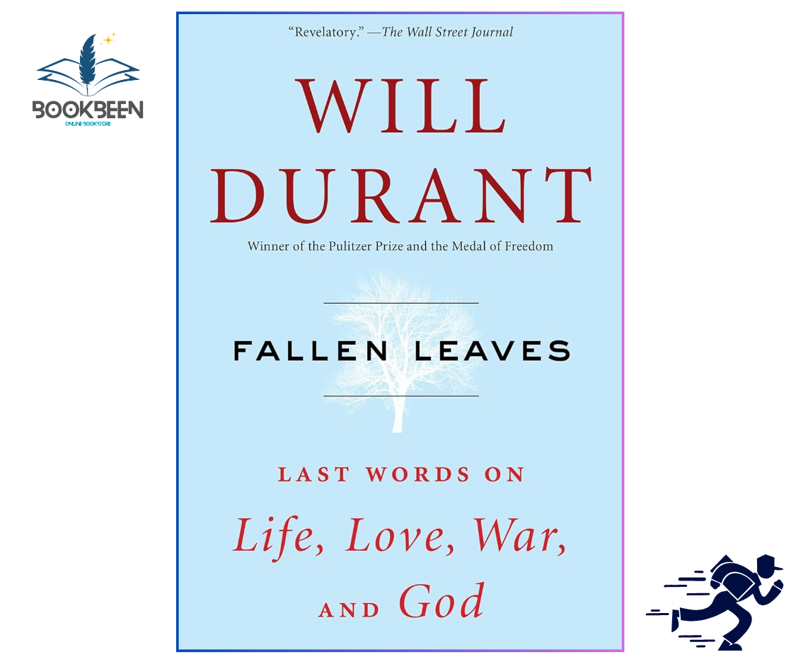 Fallen Leaves by Will Durant | Philosophy & Life Reflections