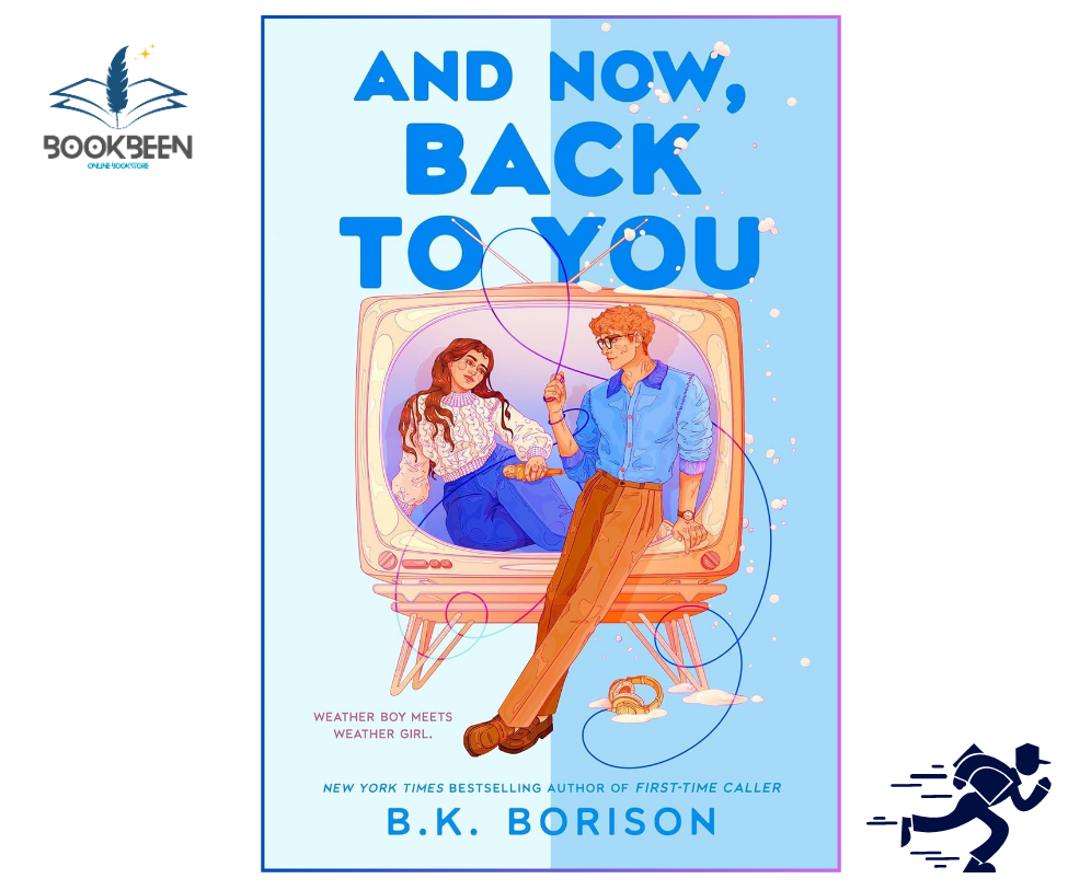 Book cover of 'And Now, Back to You' by B.K. Borison with illustration of a man and woman in a vintage television set.