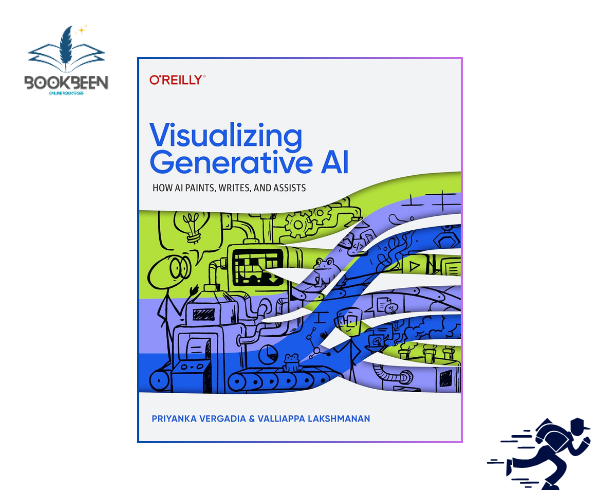 Book cover of 'Visualizing Generative AI' by O'Reilly with colorful design elements.