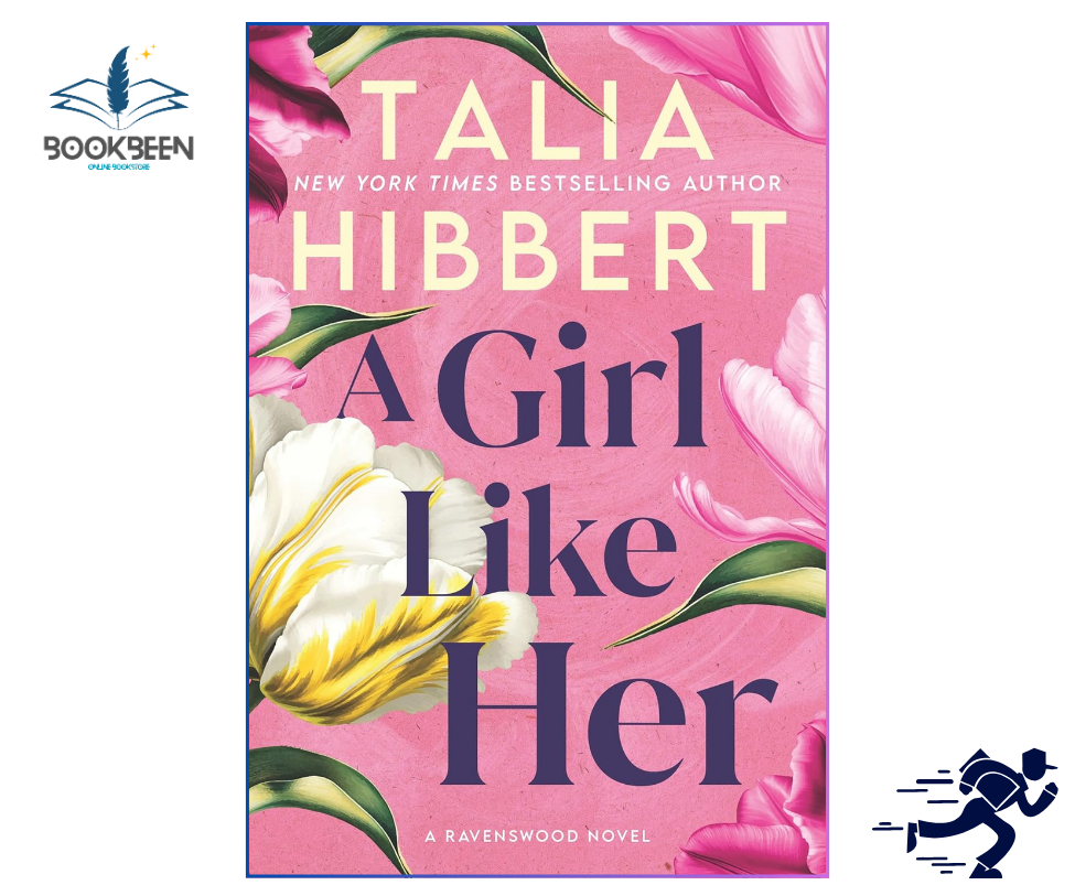 Book cover of 'A Girl Like Her' by Talia Hibbert with floral design on a pink background