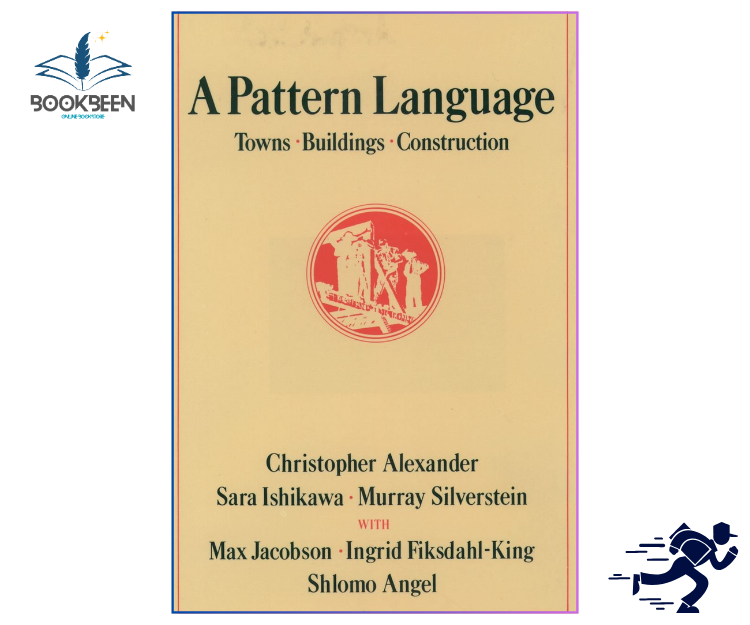 A Pattern Language by Christopher Alexander | Architecture Book in Pakistan