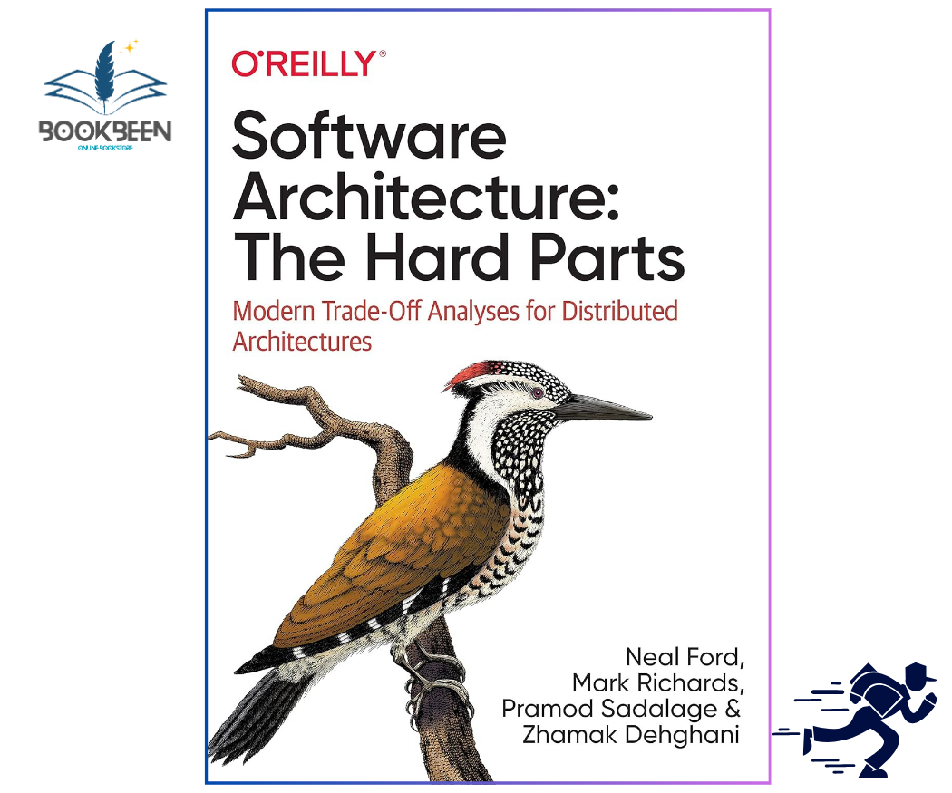Software Architecture The Hard Parts Modern Trade-Off Analyses 
for Distributed Architectures 1st Edition by Neal Ford