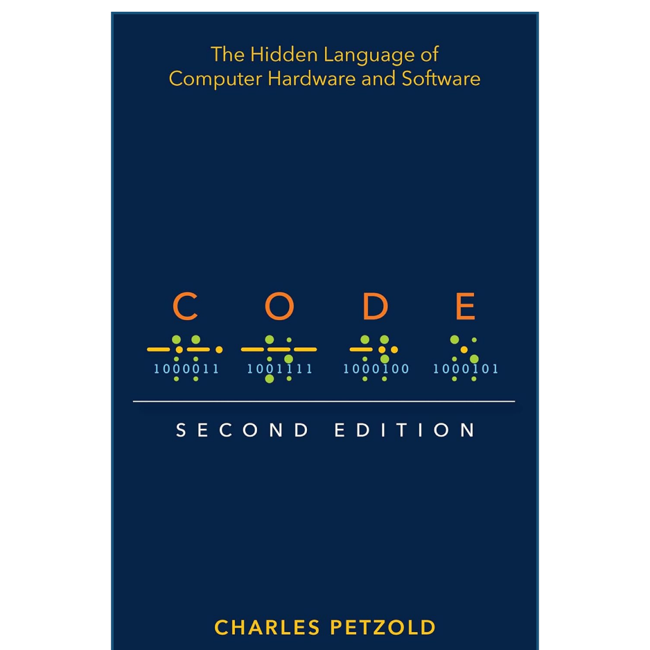 Book cover of 'The Hidden Language of Computer Hardware and Software' by Charles Petzold with binary code design.