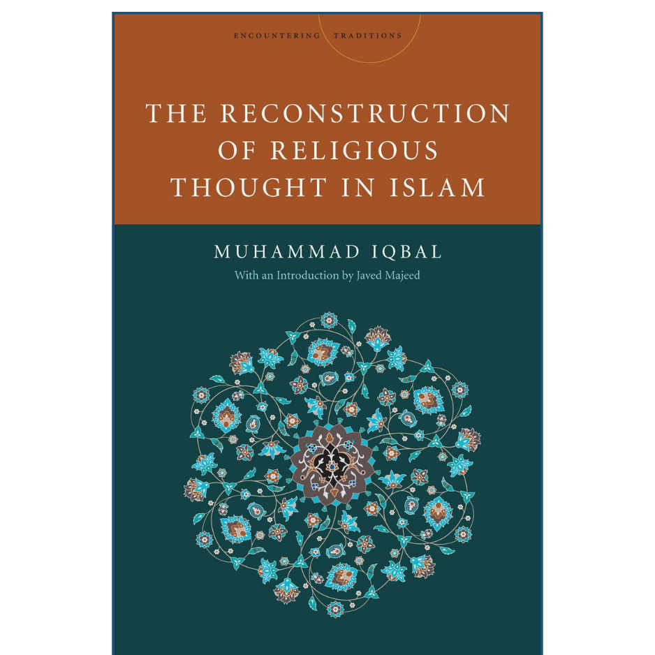 Reconstruction of Religious Thought in Islam Muhammad Iqbal Philosophy Front Cover Pakistan