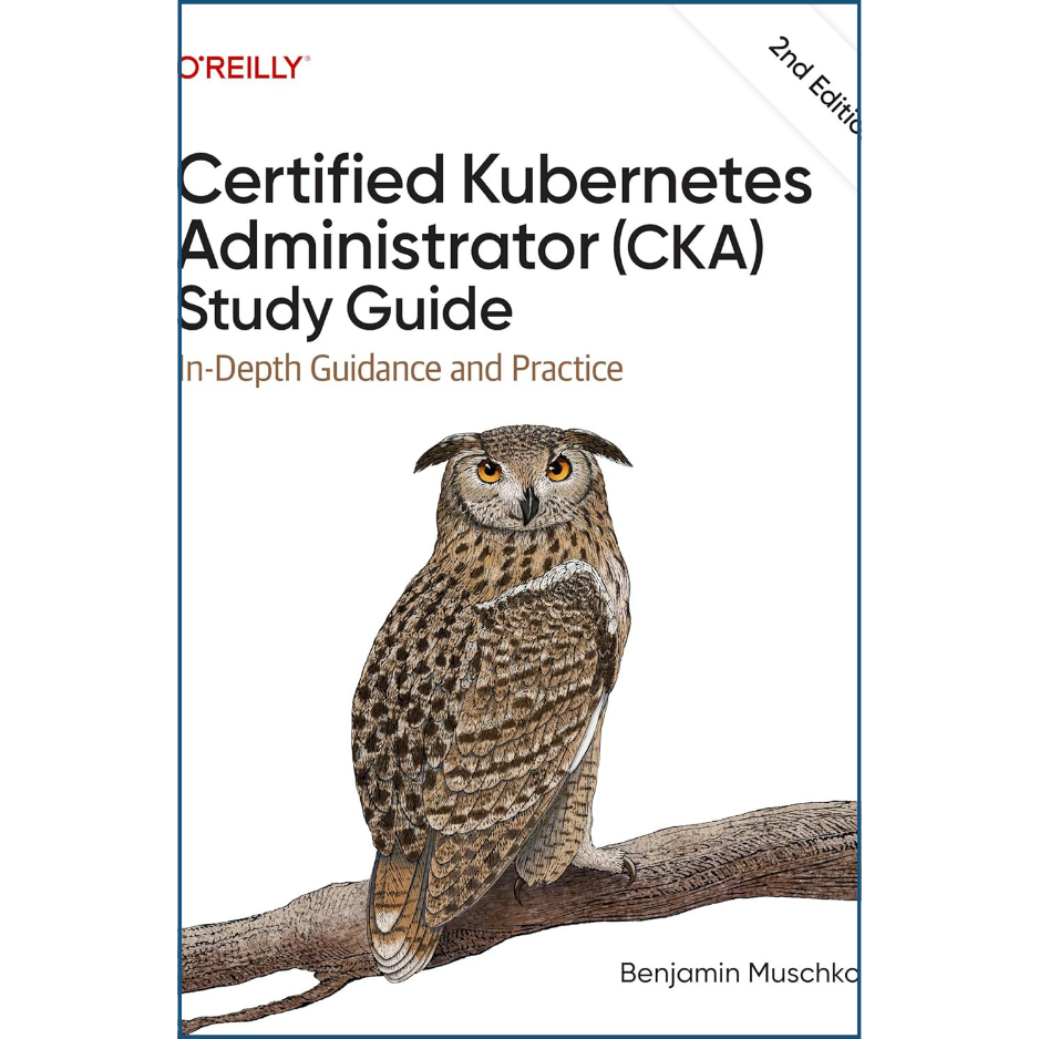 Book cover of 'Certified Kubernetes Administrator (CKA) Study Guide' with an owl illustration on a white background.