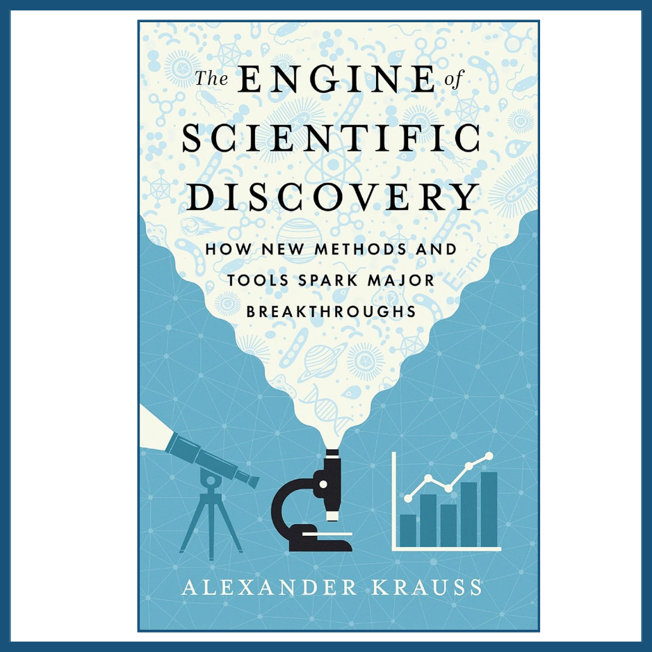 Book cover of 'The Engine of Scientific Discovery' by Alexander Krauss with scientific imagery.