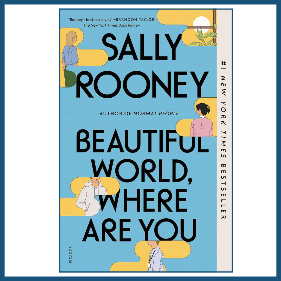 Book cover of 'Beautiful World, Where Are You' by Sally Rooney with illustrations of people on a blue background.