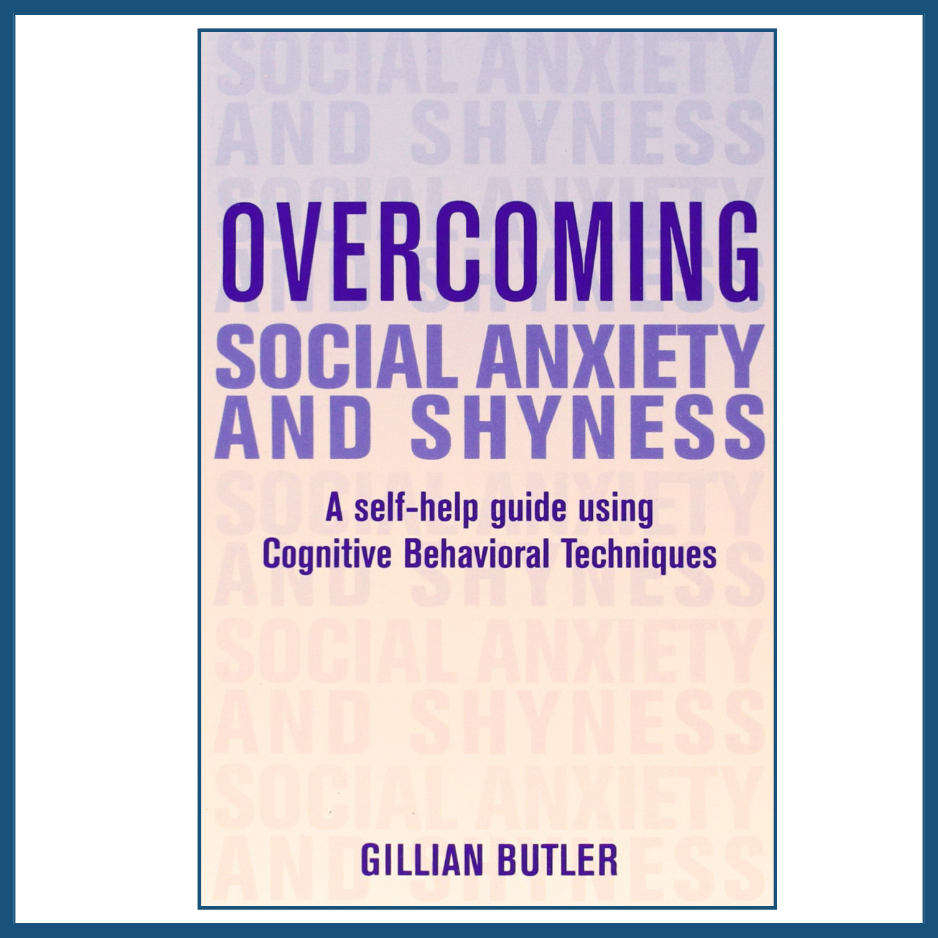 Book cover of 'Overcoming Social Anxiety and Shyness' by Gillian Butler with a light pink background and purple text.