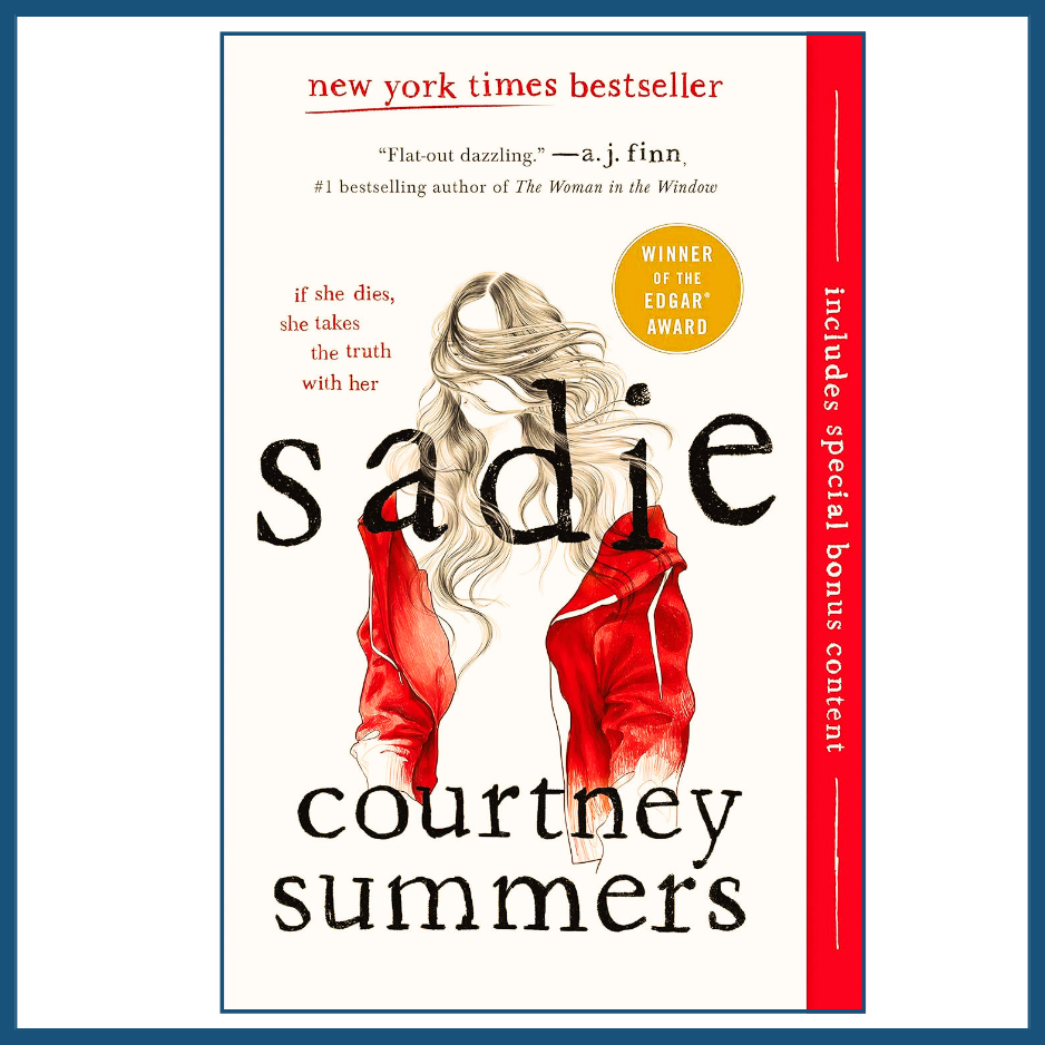 Book cover of 'Sadie' by Courtney Summers with a stylized illustration of a woman in red pants.